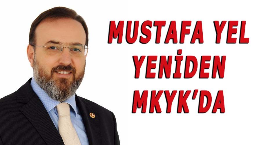 Mustafa Yel Yeniden MKYK