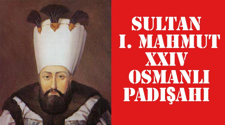 Mahmud (24. Osmanlı Padişahı)
