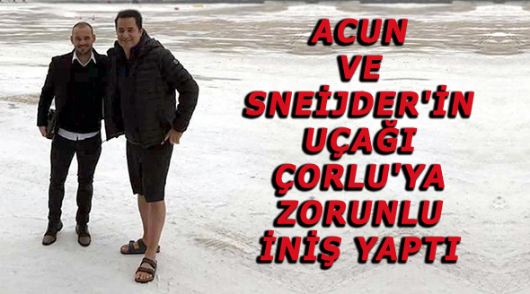 Acun ve Sneijder