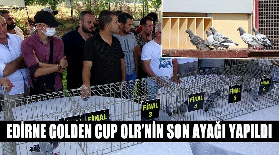 Edirne Golden Cup OLR