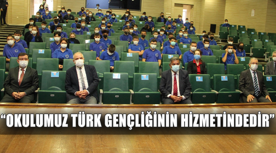 Sözdinler: Okulumuz Türk gençliğinin hizmetindedir